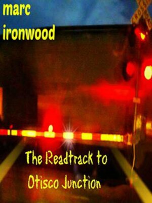 cover image of The Readtrack to Otisco Junction